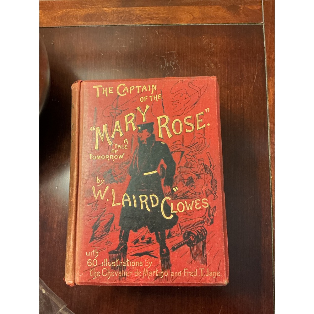 Captain‎ of the Mary Rose W. Laird Clowes 1894 5th Ed Illustrated Naval Fiction
